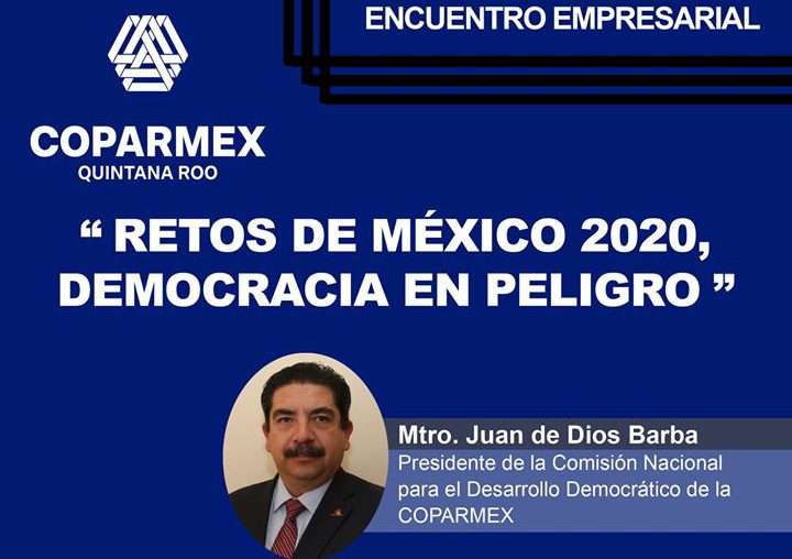 "Retos de México 2020, democracia en peligro"